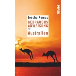 GEBRAUCHSANWEISUNG FÜR AUSTRALIEN - Reiseführer
