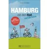 HAMBURG MIT DEM RAD ENTDECKEN - Radwanderführer -Fahrradausrüstung Geschäft 276876 a hamburg mit dem rad entdecken
