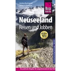 RKH NEUSEELAND - REISEN UND JOBBEN - Reiseführer