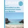Kreuzfahrt Zu Den Kanarischen Inseln Und Madeira - Reiseführer -Fahrradausrüstung Geschäft 5637385194 a kreuzfahrt zu den kanarischen inseln und madeira 24