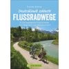 Deutschlands Schönste Flussradwege - Radwanderführer 1 Deutschlands Schönste Flussradwege - Radwanderführer -Fahrradausrüstung Geschäft 5637736916 a deutschlands schoenste flussradwege 24