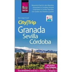 Reise Know-How CityTrip Granada, Sevilla, Córdoba - Reiseführer
