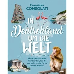 IN DEUTSCHLAND UM DIE WELT - Reiseführer