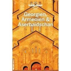 LONELY PLANET REISEFÜHRER GEORGIEN, ARMENIEN, ASERBAIDSCHAN - Reiseführer