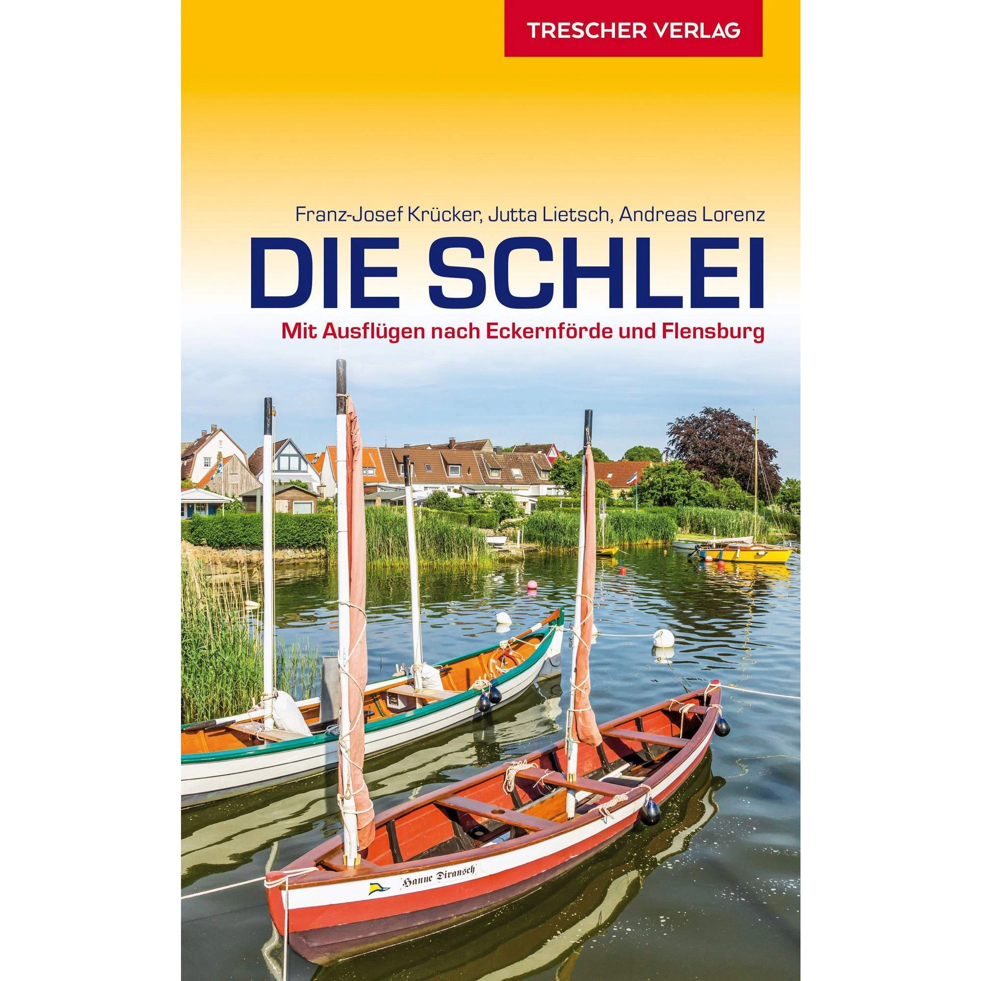 REISEFÜHRER DIE SCHLEI - Reiseführer 3 REISEFÜHRER DIE SCHLEI - Reiseführer