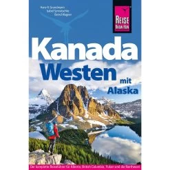 KANADA WESTEN MIT ALASKA - Reiseführer