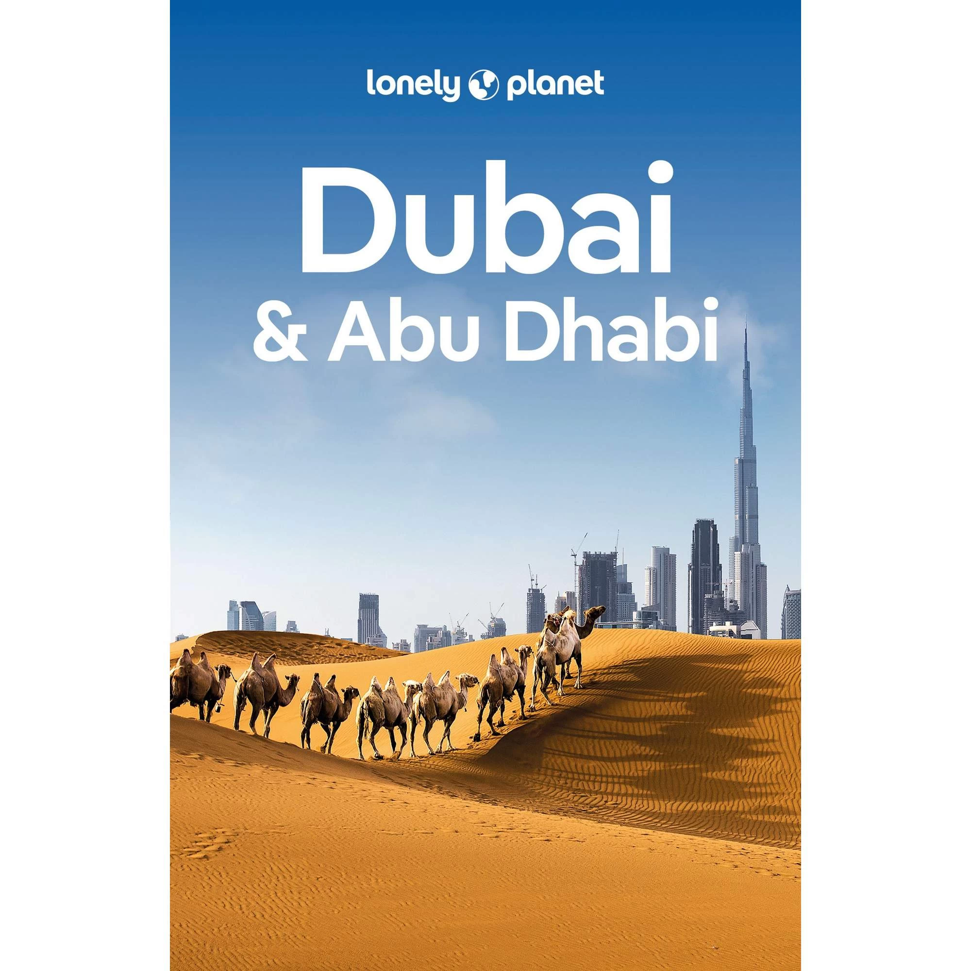 LONELY PLANET REISEFÜHRER DUBAI & ABU DHABI - Reiseführer 3 LONELY PLANET REISEFÜHRER DUBAI & ABU DHABI - Reiseführer