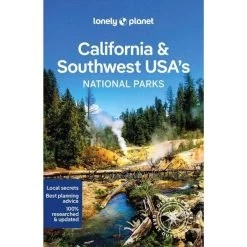 LONELY PLANET CALIFORNIA & SOUTHWEST USA' S NATIONAL PARKS - Reiseführer